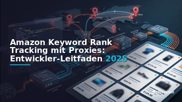 Amazon Keyword Rank Tracking with Proxies: A Developer's Guide