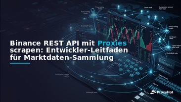 How to Scrape the Binance REST API with Proxies: A Developer Guide