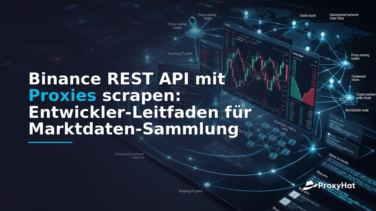 How to Scrape the Binance REST API with Proxies: A Developer Guide