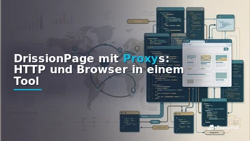 DrissionPage Proxy Guide: HTTP + Chromium Scraping with Residential IPs
