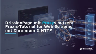 DrissionPage Proxy Guide: One Python Tool for HTTP and Chromium Scraping