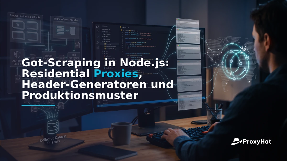 got-scraping in Node.js: A Developer's Guide to Headers, HTTP/2 & Residential Proxies