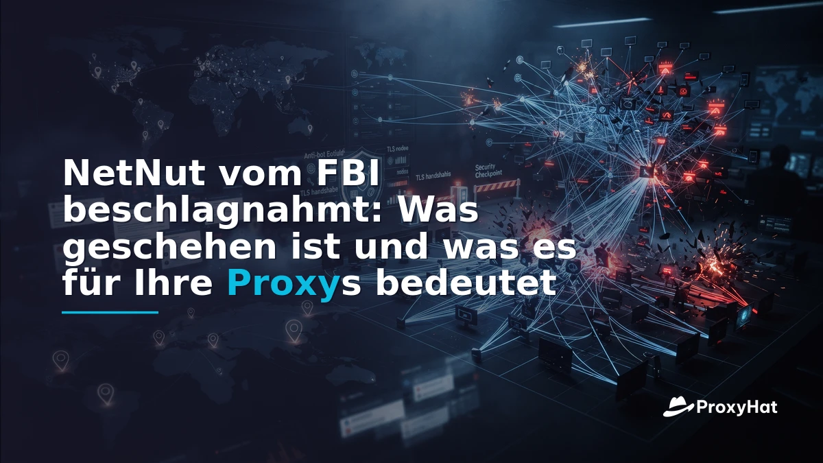 NetNut Seized by the FBI: What Happened and What It Means for Your Proxies