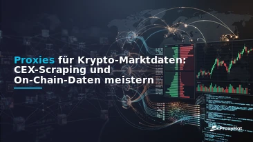 Proxies for Cryptocurrency Market Data: CEX Scraping & On-Chain Guide