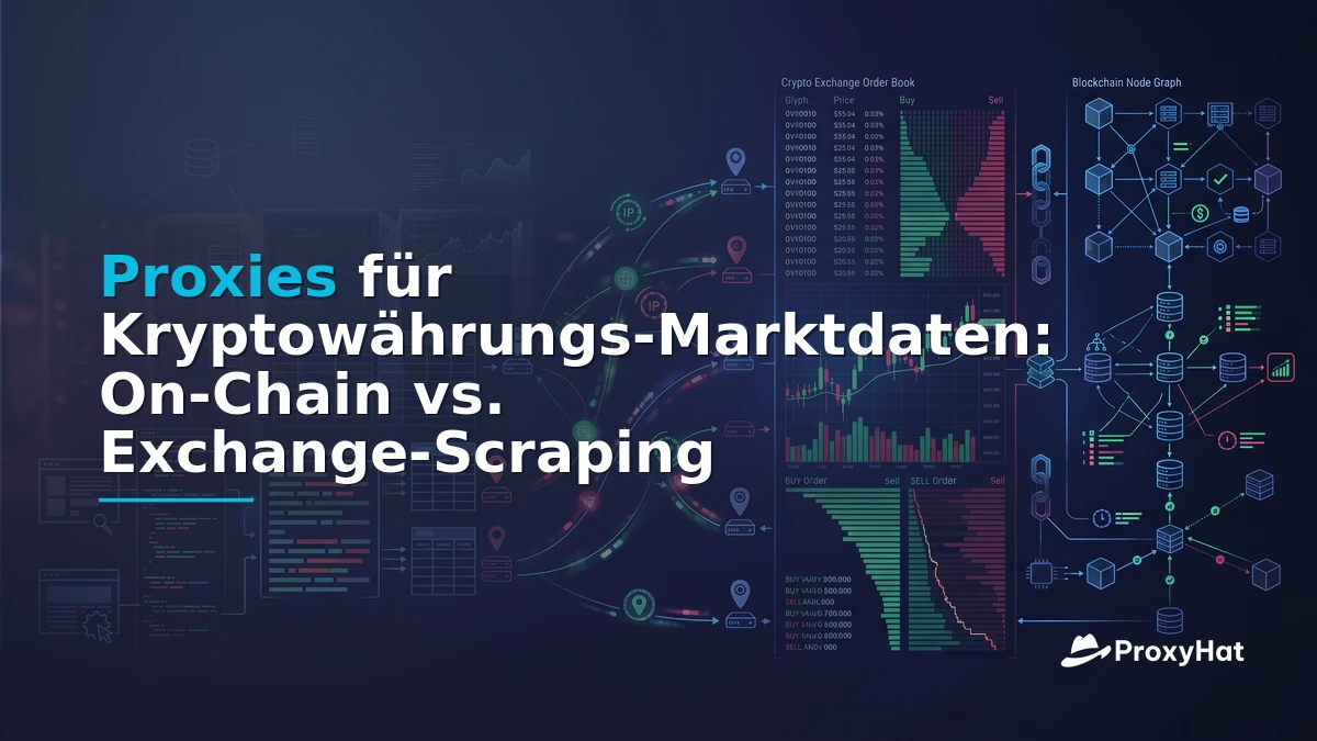Proxies for Cryptocurrency Market Data: CEX Scraping, On-Chain Access & Low-Latency Architecture