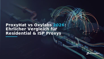 ProxyHat vs Oxylabs in 2026: Which Proxy Provider Fits Your Stack?