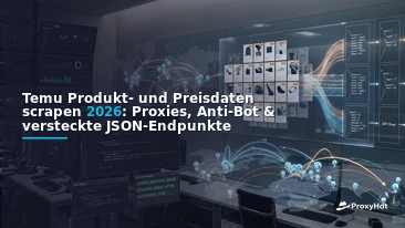 How to Scrape Temu Product and Price Data in 2026: Proxies, Anti-Bot, and the Hidden JSON