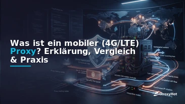 What Is a Mobile (4G/LTE) Proxy? A Developer's Guide to Carrier IPs, Trust Scores, and Cost Trade-offs