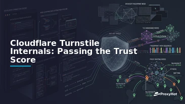 Cloudflare Turnstile Internals: Passing the Trust Score