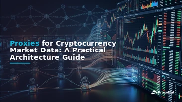 Proxies for Cryptocurrency Market Data: A Practical Architecture Guide