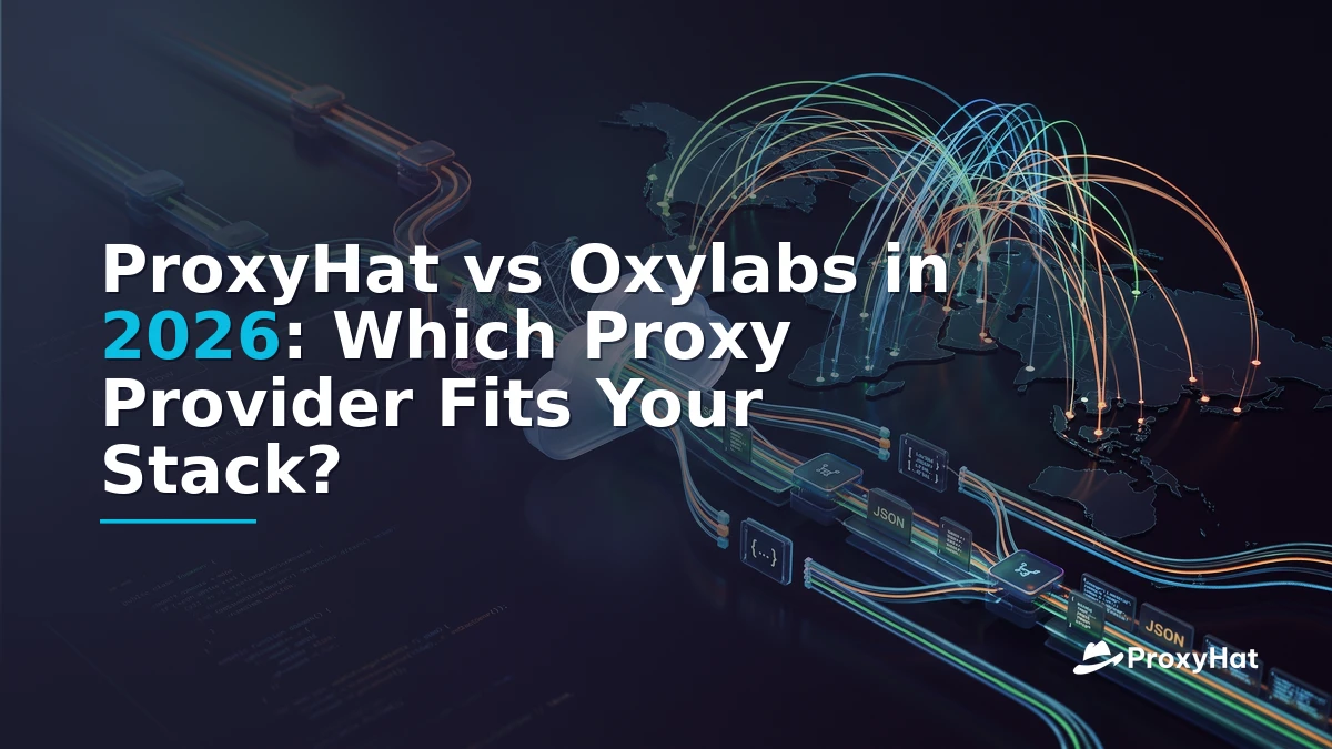 ProxyHat vs Oxylabs in 2026: Which Proxy Provider Fits Your Stack?