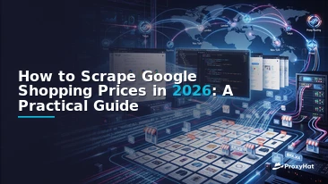 How to Scrape Google Shopping Prices in 2026: A Practical Guide