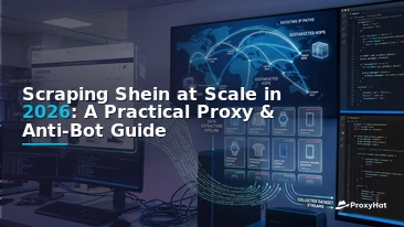 Scraping Shein at Scale in 2026: A Practical Proxy & Anti-Bot Guide