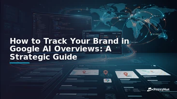 How to Track Your Brand in Google AI Overviews: A Strategic Guide