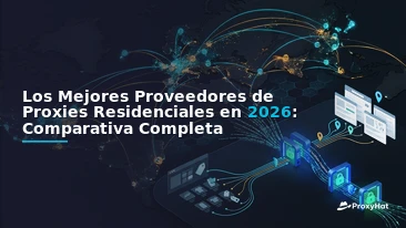 Best Residential Proxy Providers 2026: Honest Comparison & Recommendations