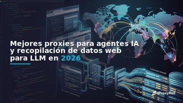 Best Proxies for AI Agents and LLM Web Data Collection in 2026