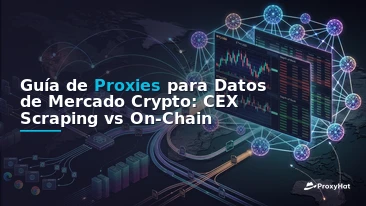 Crypto Market Data Scraping: Proxies for Exchange APIs and On-Chain Feeds