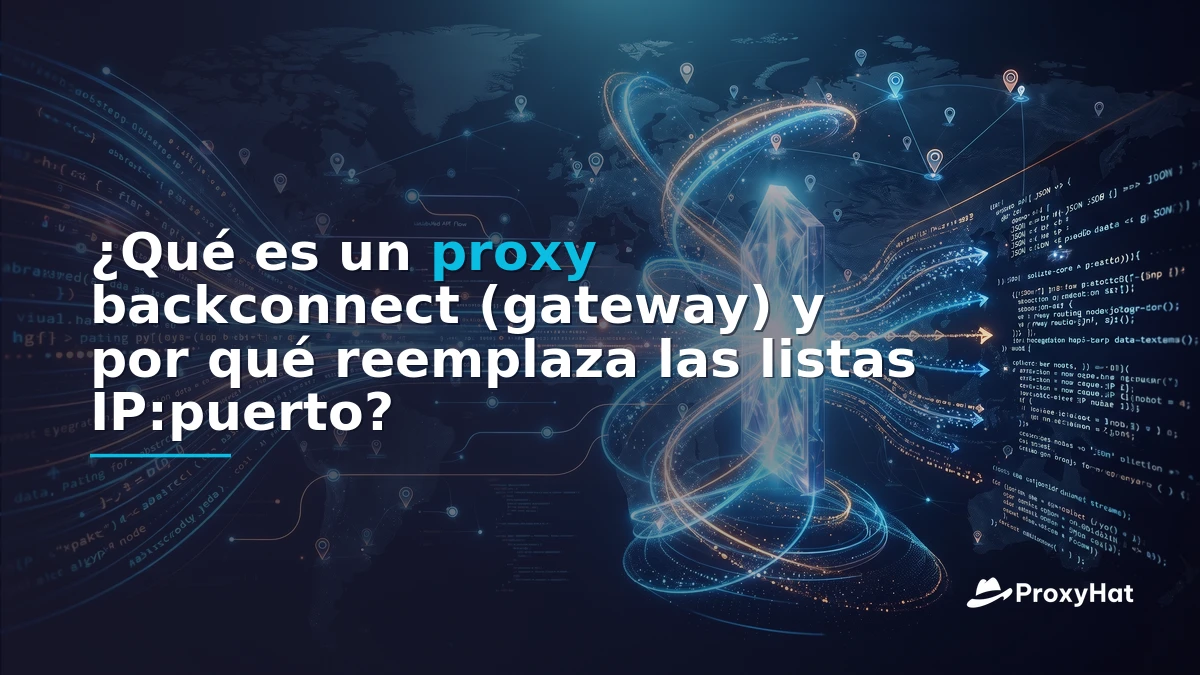 What Is a Backconnect (Gateway) Proxy? A Developer's Guide to the Single-Endpoint Model