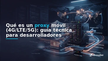 What Is a Mobile (4G/LTE) Proxy? A Developer's Guide to Carrier IPs, Trust Scores, and Cost Trade-offs