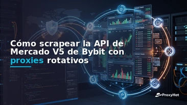 How to Scrape the Bybit V5 Market API with Rotating Proxies