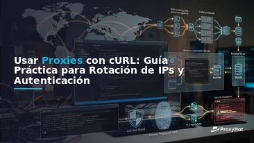 Using Proxies with cURL: A Code-First Guide to Residential IPs