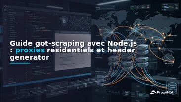 got-scraping in Node.js: A Developer's Guide with Residential Proxies