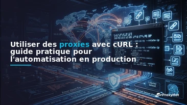 Using Proxies with cURL: A Practical Guide for Backend Engineers