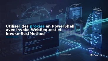Using Proxies in PowerShell: A Code-First Guide to Invoke-WebRequest & Invoke-RestMethod