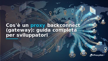 What Is a Backconnect (Gateway) Proxy? A Developer's Guide to the Single-Endpoint Model
