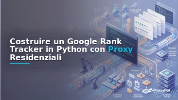 Build a Google Rank Tracker in Python with Residential Proxies
