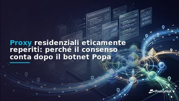 Ethically Sourced Residential Proxies: Why Consent Matters After the Popa Botnet