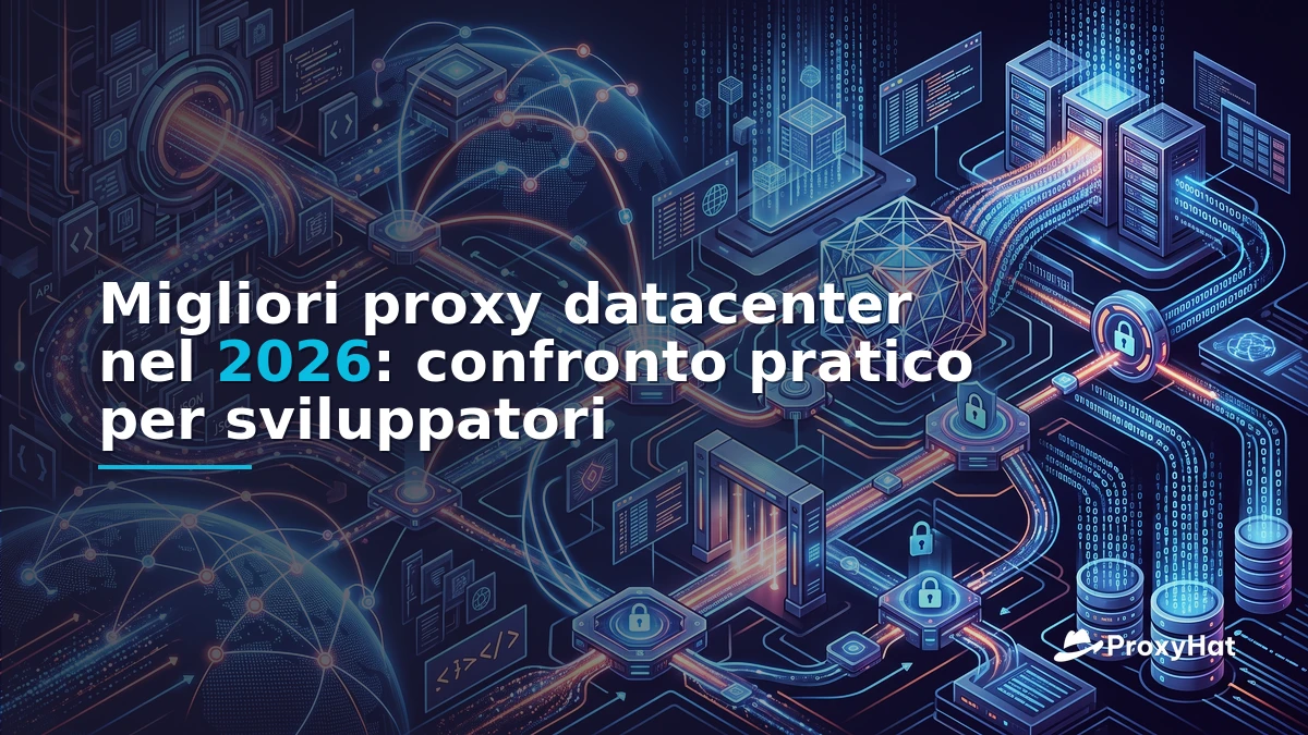 Best Datacenter Proxy Providers in 2026: A Developer's Comparison