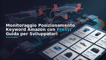 Amazon Keyword Rank Tracking with Proxies: A Developer's Guide
