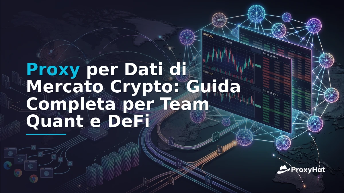 Crypto Market Data Scraping: Proxies for Exchange APIs and On-Chain Feeds