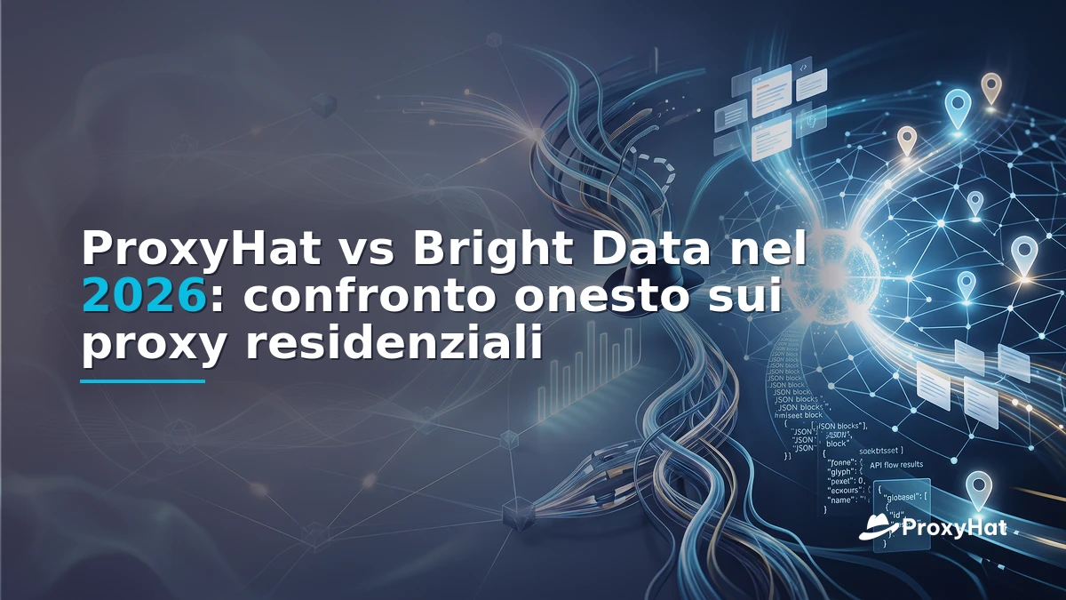 ProxyHat vs Bright Data in 2026: An Honest Residential Proxy Comparison