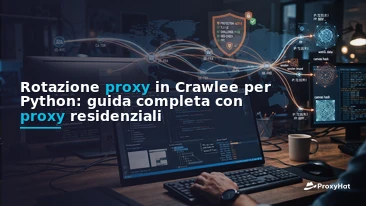 Proxy Rotation in Crawlee for Python: A Developer's Guide to Residential IPs