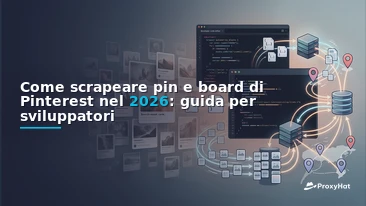 How to Scrape Pinterest Pins and Boards in 2026: A Developer's Guide