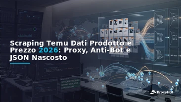 How to Scrape Temu Product and Price Data in 2026: Proxies, Anti-Bot, and the Hidden JSON