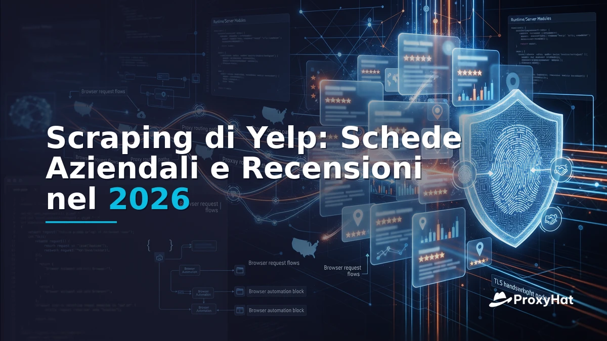 How to Scrape Yelp Business Listings and Reviews in 2026: Public Data, PerimeterX, and Proxies