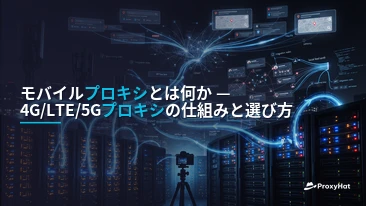What Is a Mobile (4G/LTE) Proxy? A Developer's Guide to Carrier IP Routing