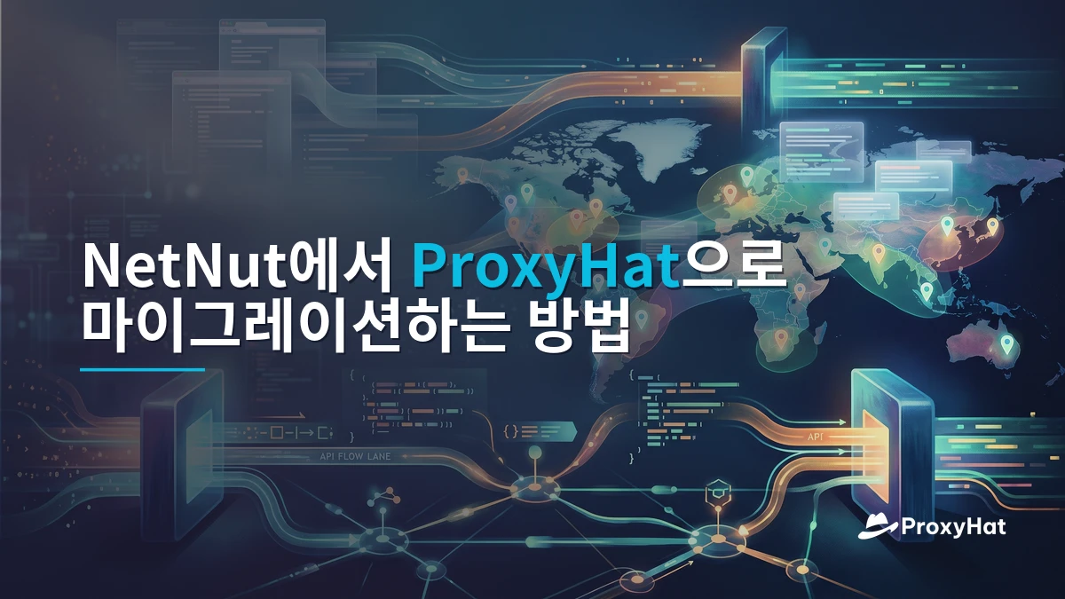 How to Migrate from NetNut to ProxyHat