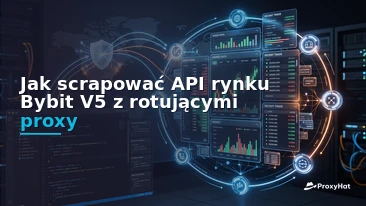 How to Scrape the Bybit V5 Market API with Rotating Proxies