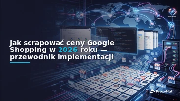How to Scrape Google Shopping Prices in 2026: A Practical Guide