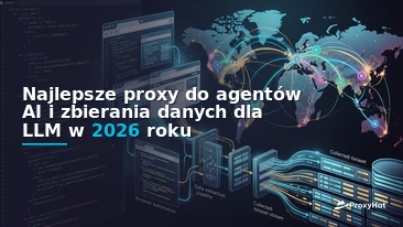 Best Proxies for AI Agents and LLM Web Data Collection in 2026