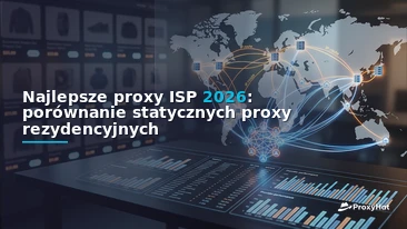 Best ISP (Static Residential) Proxy Providers in 2026: A Practical Comparison