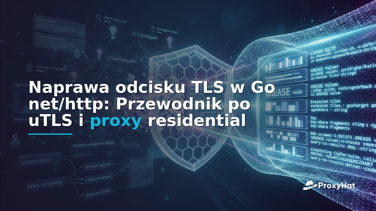 Fixing Go's net/http TLS Fingerprint: Pass WAF Detection with uTLS
