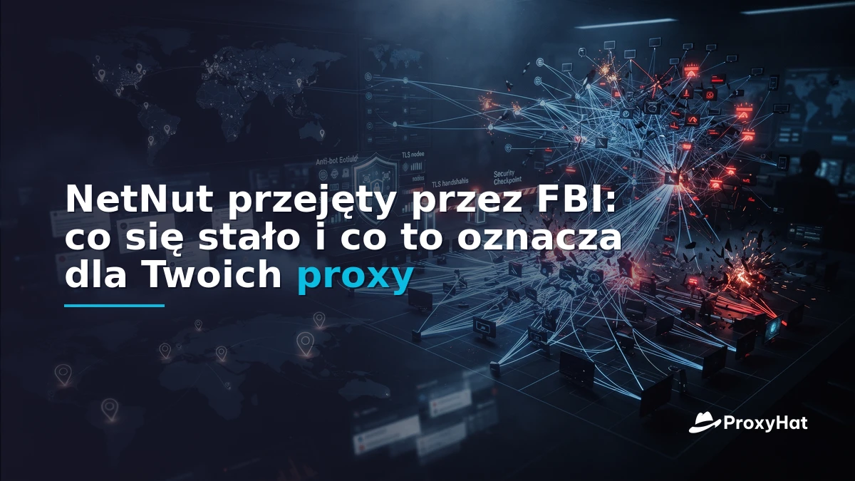 NetNut Seized by the FBI: What Happened and What It Means for Your Proxies
