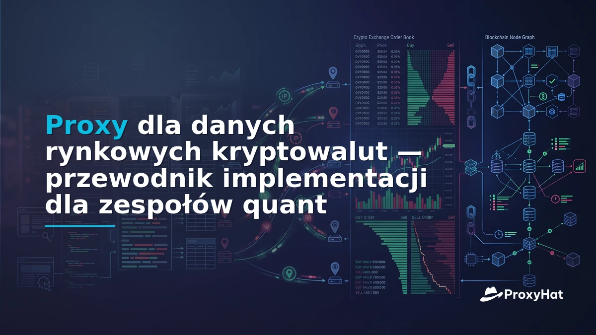Proxies for Cryptocurrency Market Data: CEX Scraping, On-Chain Access & Low-Latency Architecture