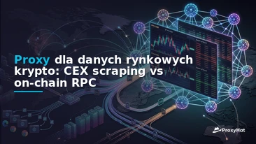 Crypto Market Data Scraping: Proxies for Exchange APIs and On-Chain Feeds