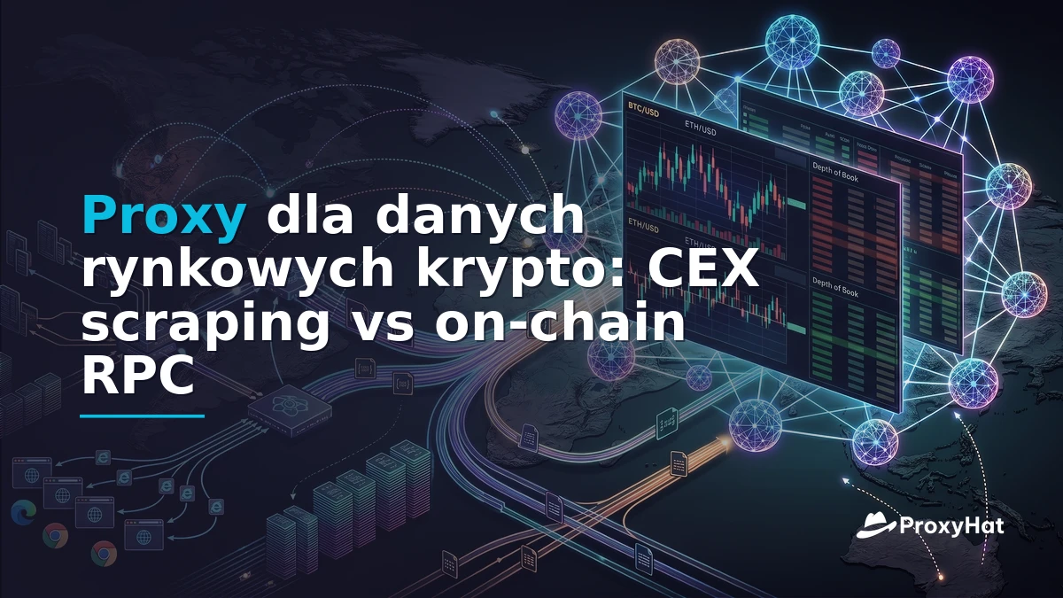 Crypto Market Data Scraping: Proxies for Exchange APIs and On-Chain Feeds